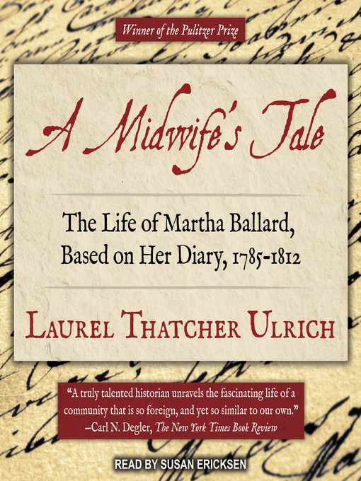 Title details for A Midwife's Tale by Laurel Thatcher Ulrich - Wait list